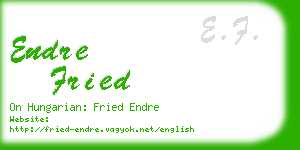 endre fried business card